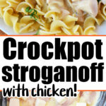 slow cooker stroganoff chicken