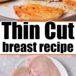 thin cut chicken breast recipe