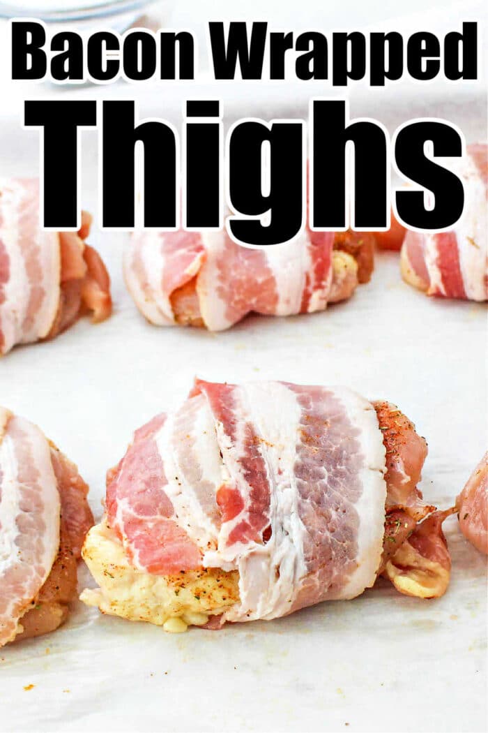 Bacon Wrapped Boneless Skinless Chicken Thighs