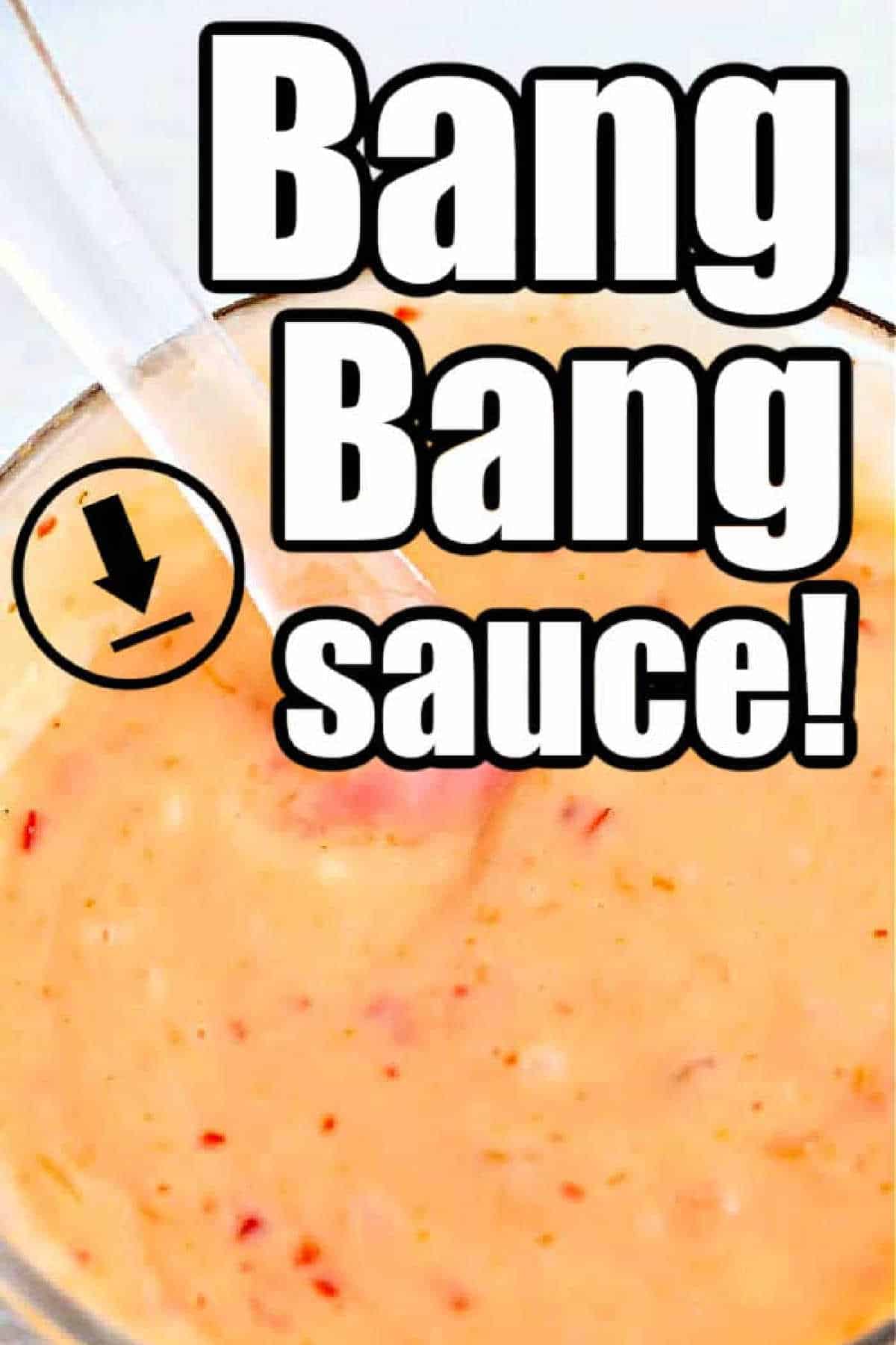 Close-up of a creamy orange bang bang shrimp sauce with text overlay: Bang Bang sauce! and a pipette visible.