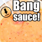A bowl of creamy orange bang bang shrimp sauce with bold text overlay reading Bang Bang sauce!.
