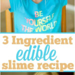 Girl smiling and stretching pink slime, with text: How to make edible slime—easy 3 ingredient edible slime recipe.