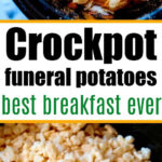 Crockpot funeral potatoes topped with crispy cornflakes make for the ultimate comfort dish—no wonder they’re dubbed the best breakfast ever.