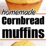 Golden homemade cornmeal muffins with a crisp edge and soft center, shown whole and close-up.