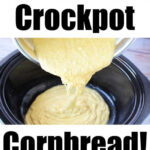 crockpot-cornbread