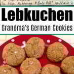 Recipe for lebkuchen cookies and a red plate of round, brown treats labeled “Grandma’s German Cookies.”.