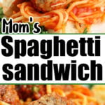 leftover spaghetti sandwich recipe