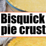 pie crust with bisquick