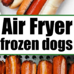 Hot dogs in buns, one with toppings, and cooked Frozen Hot Dogs in Air Fryer with text: Air Fryer frozen dogs.