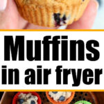 A hand holds a blueberry air fryer muffin above a tray of air fryer muffins baking in colorful silicone cups.