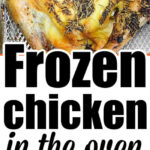 Roast chicken topped with herbs, shown both cooked and raw, highlighting how easy it is to make delicious Frozen Chicken in Oven.