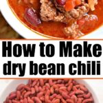 how to make dry bean chili