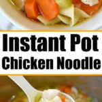 Classic chicken noodle soup with carrots and celery served in a bowl and on a ladle, featuring hearty flavors—perfectly made as Instant Pot chicken noodle soup.