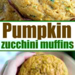 Close-up of pumpkin zucchini muffins, with a hand holding one delicious muffin and text reading pumpkin zucchini muffins.
