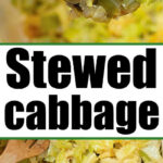 Stewed cabbage being stirred with a wooden spoon in a pot, with the text reading Stewed Cabbage recipe.