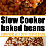 A ladle of baked beans, plus a dish of beans with onions and sauce; text: Crockpot Baked Beans Recipe with Dry Beans.