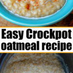 A bowl of oatmeal topped with cinnamon and a pot of cooked oatmeal; text: Easy slow cooker steel cut oats recipe.