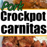 A spoonful of cooked slow cooker pork carnitas above raw seasoned pork in a crockpot; text reads Pork Crockpot carnitas.