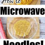Step-by-step images showing how to cook pasta in the microwave by microwaving macaroni noodles in a glass bowl with water and plastic wrap.