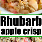 Rhubarb capple crisp and apple crisp topped with vanilla ice cream, shown on a plate and in a baking dish.