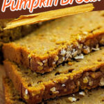 Sliced Maple Pumpkin Bread topped with oats, stacked neatly on a wooden board. Text reads Maple Pumpkin Bread.