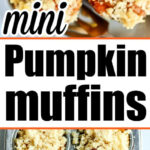 Mini Pumpkin Muffins with crumb topping on a plate and in a muffin tin, ready for baking.
