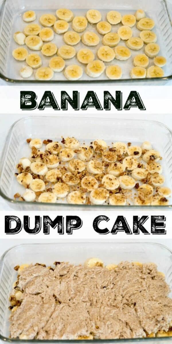 Follow these easy steps for a delicious banana dump cake: layer sliced bananas, add nuts, then sprinkle cake mix on top in a glass dish.
