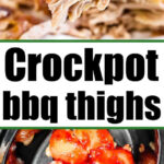 A fork holds saucy chicken thigh above shredded meat; slow cooker BBQ chicken thighs simmer in BBQ sauce below.