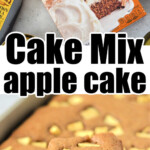 A box of spice cake mix sits beside a freshly baked apple cake, where tender apple pieces peek through the golden crust, creating a delightful Apple Cake with Cake Mix.