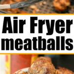 Juicy meatballs in air fryer, served in a white bowl and lifted with tongs above the basket for an easy, delicious meal.