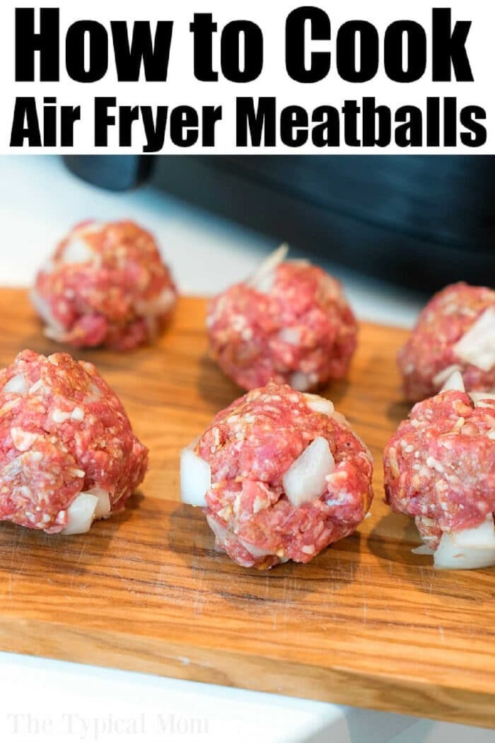 Raw meatballs with chopped onions on a wooden board, with text: How to Cook Meatballs in Air Fryer.
