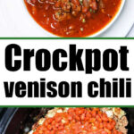 Bowl of hearty Venison Chili topped with fresh herbs; ingredients for this savory chili simmer in a crockpot below.