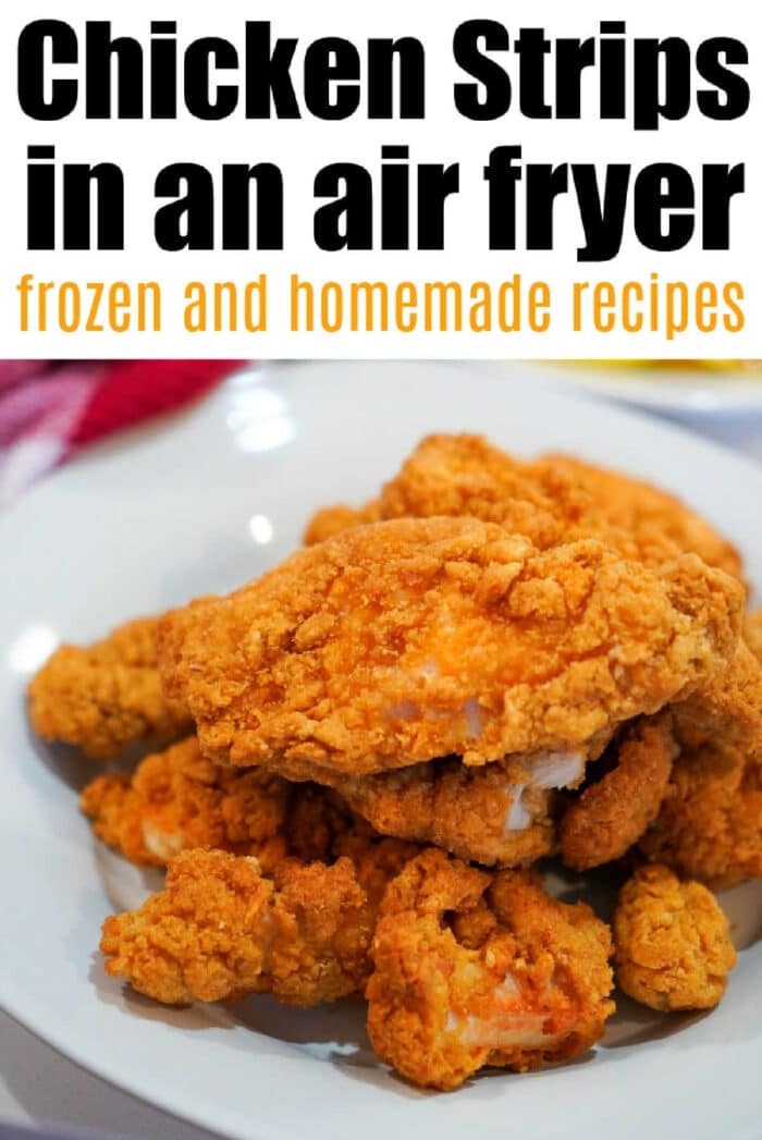 Plate of crispy golden chicken strips with text: &ldquo;Frozen chicken tenders in air fryer, plus homemade recipes for delicious chicken strips.&rdquo;.