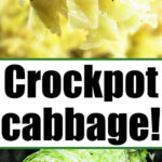 Fork holding cooked slow cooker cabbage above text reading Crockpot cabbage! with sliced raw cabbage shown below.
