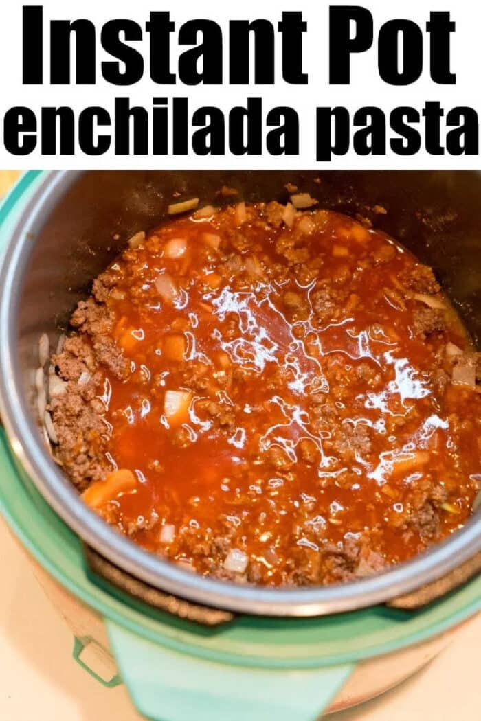 Ground beef and sauce simmer in an Instant Pot, creating a flavorful instant pot enchilada casserole pasta perfect for busy weeknights.