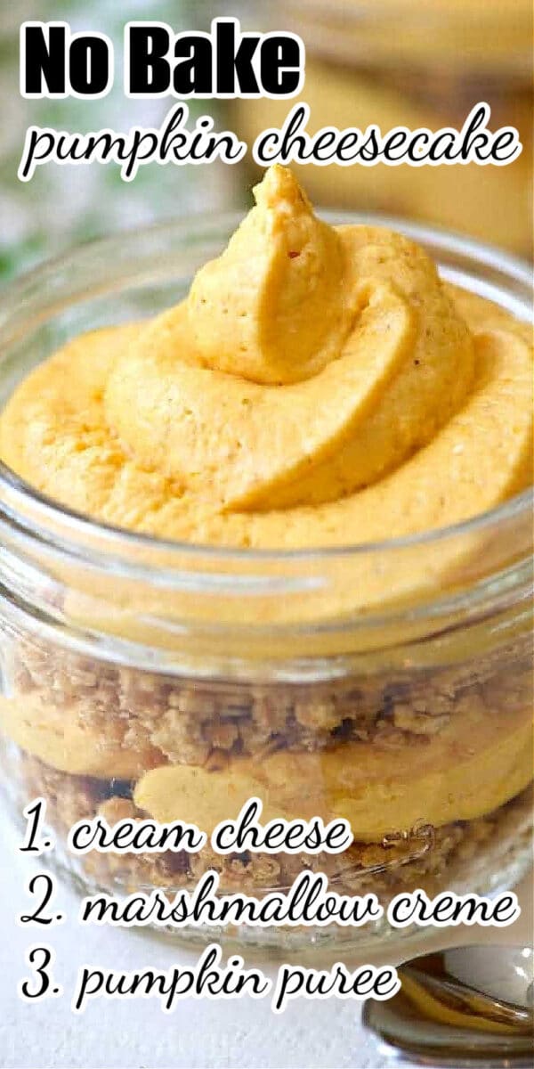 No Bake Pumpkin Cheesecake in Jars features layers of creamy cheesecake and buttery crumbs, topped with a swirl of spiced pumpkin filling—a deliciously easy dessert in every jar.