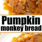 Close-up of pumpkin monkey bread using cinnamon rolls, drizzled with caramel sauce on a white plate, text in the center.