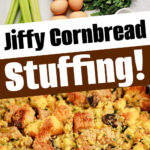 Cornbread Dressing with Jiffy Mix ingredients and finished stuffing featuring bread cubes, vegetables, and classic Jiffy cornbread mix.
