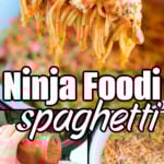 Cheesy Ninja Foodi spaghetti is cooked to perfection with rich sauce and gooey cheese, served hot and fresh for a comforting meal.