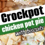 Close-up of creamy Crockpot Chicken Pot Pie with vegetables and biscuits, served warm in a slow cooker.