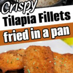 A pan frying tilapia fillets and a plate of crispy, golden-brown Fried Tilapia garnished with herbs—the perfect tilapia recipe for fans of delicious fried fish.