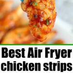 Close-up of saucy chicken strip held with tongs, text below: Best air fryer chicken tenders no breading—low carb and delicious.