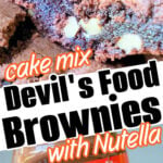 A stack of devil’s food cake mix brownies with white chocolate chips above a jar of Nutella.